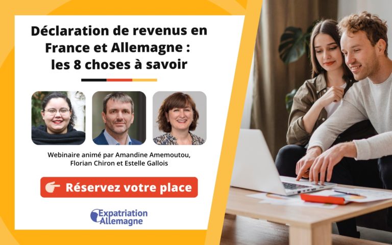 Webinaire – Déclaration de revenus en France et Allemagne : les 8 choses à savoir