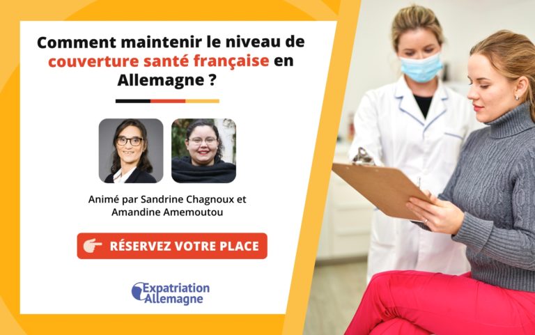 Webinaire Assurance santé : Comment maintenir le niveau de couverture santé française en Allemagne ?