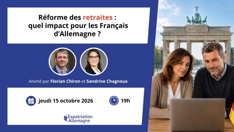 Réformes des retraites : quel impact pour les Français d'Allemagne ?