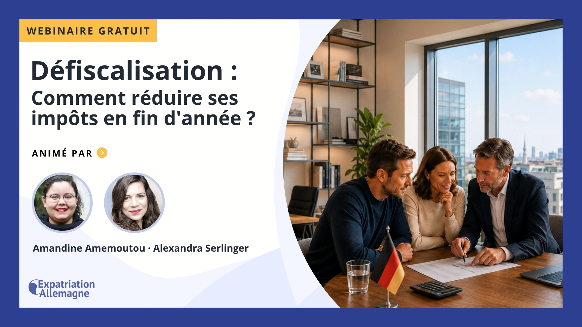 Webinaire - défiscalisation : Comment réduire ses impôts en fin d'année ?